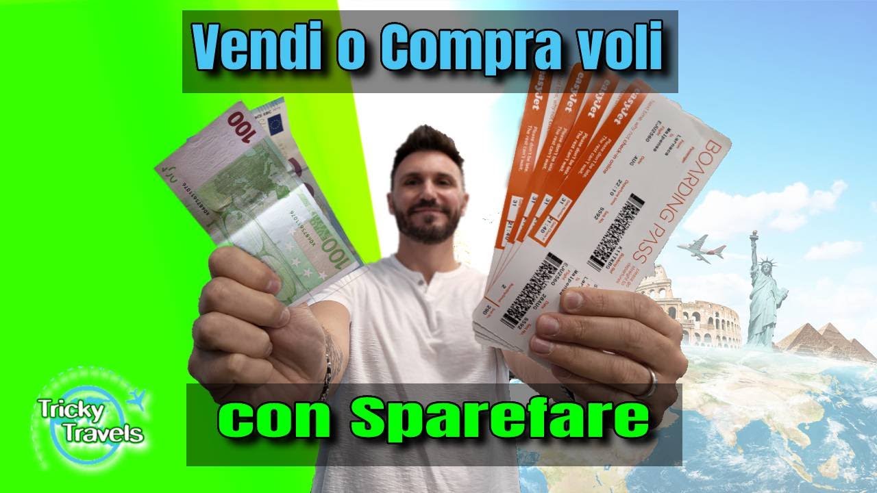 Vendi il tuo volo o compra voli low cost - Sparefare