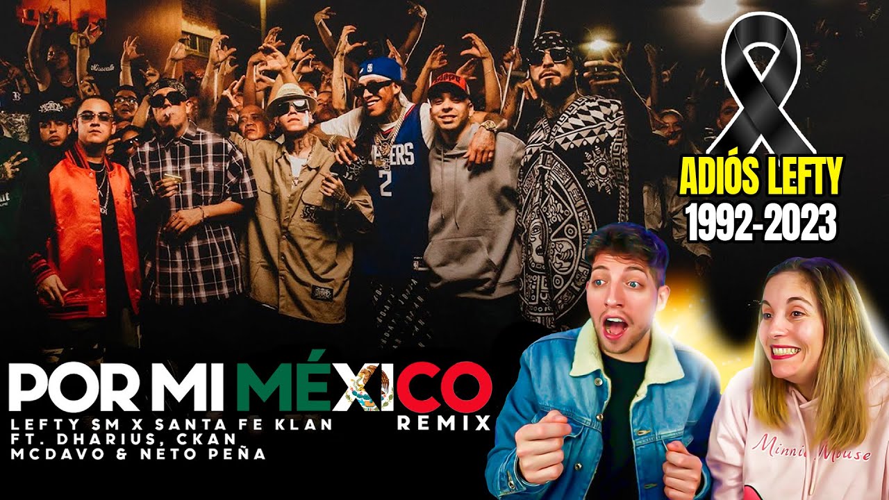 🇪🇸 ESPAÑOLES REACCIONAN a POR MI MÉXICO REMIX 🇲🇽 EL MEJOR HOMENAJE PARA LEFTY SM
