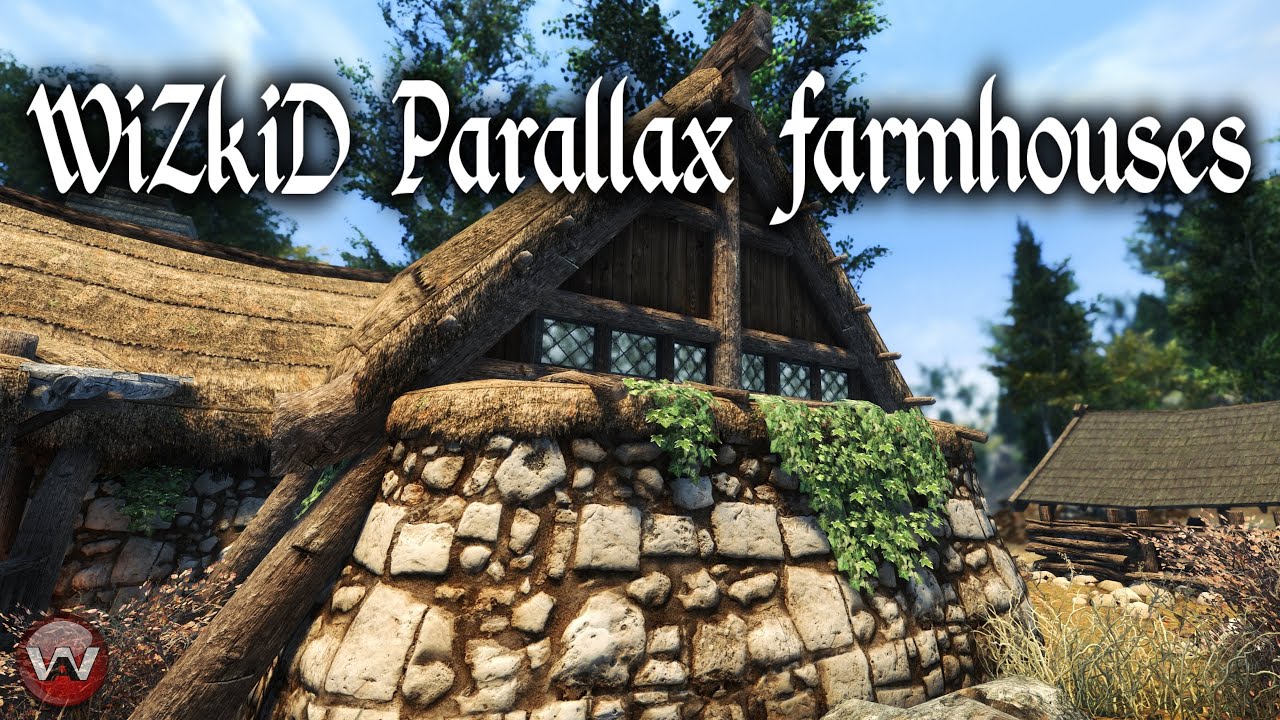 WiZkiD Parallax Farmhouses | Skyrim SE 2020