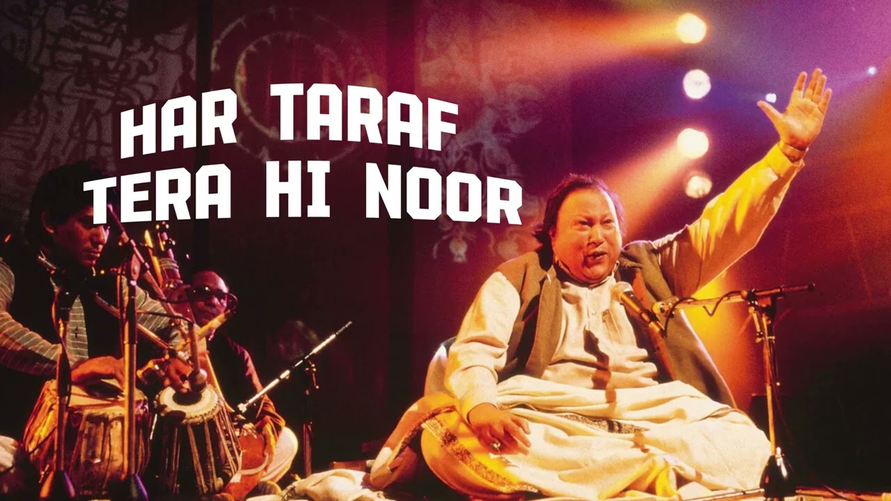 Har Taraf Tera Hi Noor - Nusrat fateh Ali Khan #nusratfatehalikhan #song #qawwali #trending