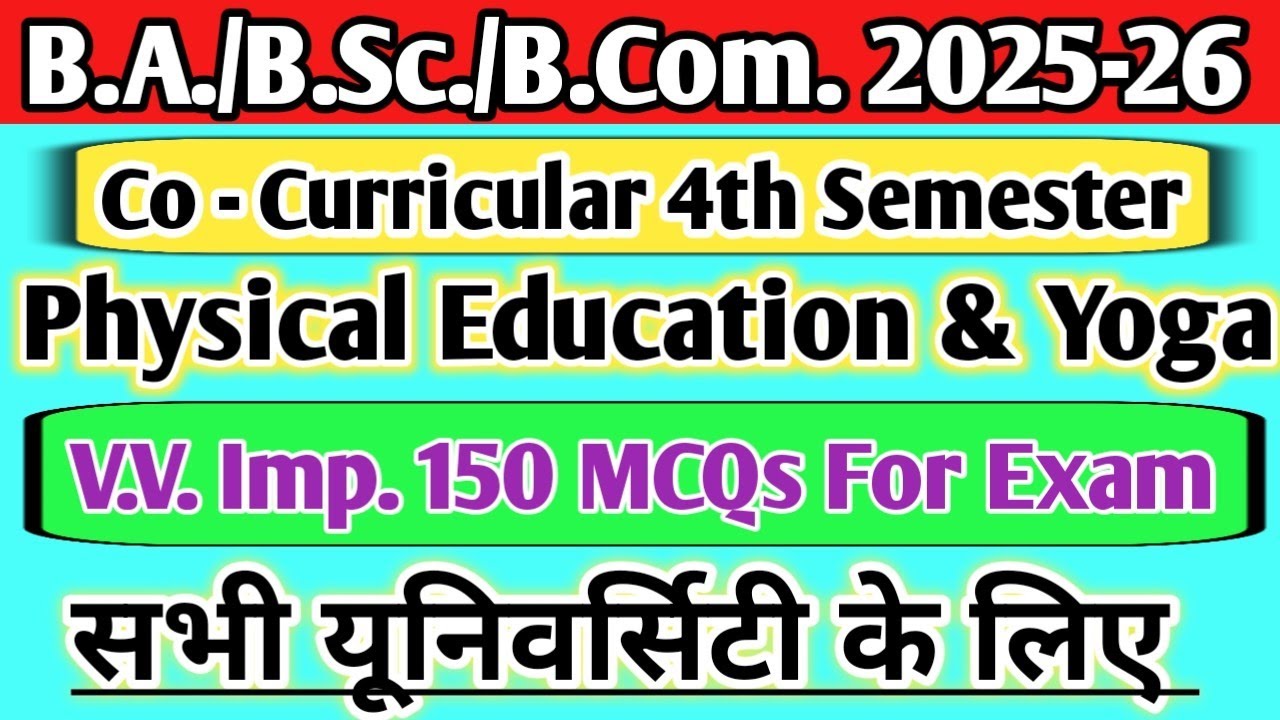 🔴महासंग्राम क्लास B.A/B.Sc/B.Com 4th semester Co Curricular paper Physical Education and Yoga #exam