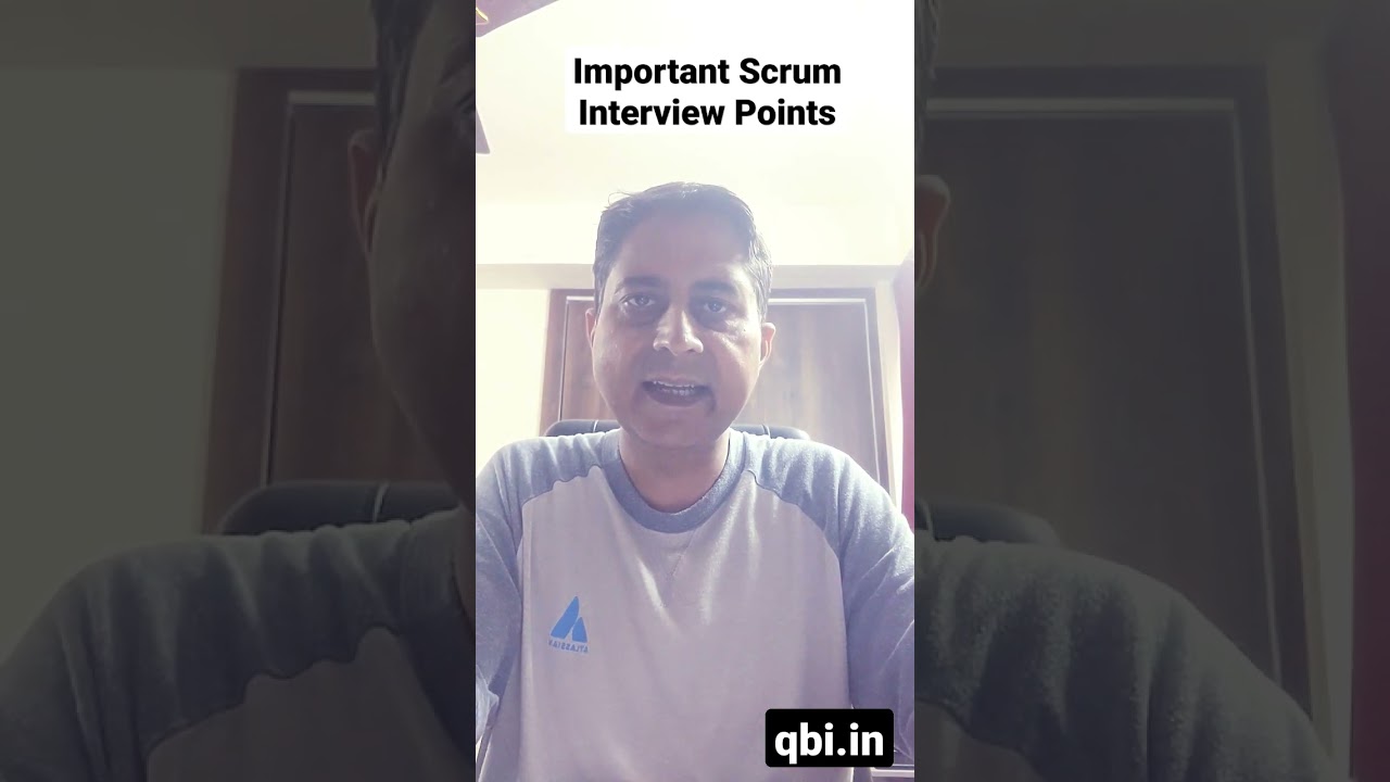Scrum Interview Questions: Scrum Tenets, Roles, Artefacts, Points of Discussion Qbi.in