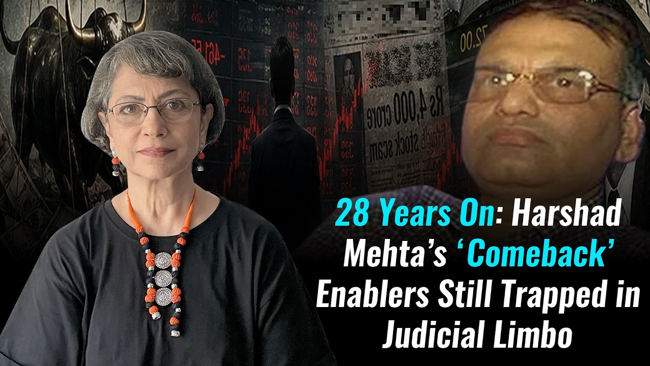 28 Years On: Harshad Mehta&rsquo;s &lsquo;Comeback&rsquo; Enablers Still Trapped in Judicial Limbo