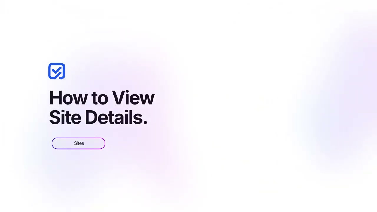 How to View Site Details | Inspeq