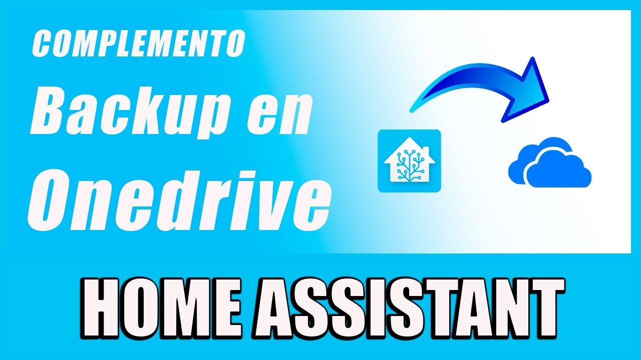 COPIA de SEGURIDAD en ONEDRIVE | HOME ASSISTANT addons