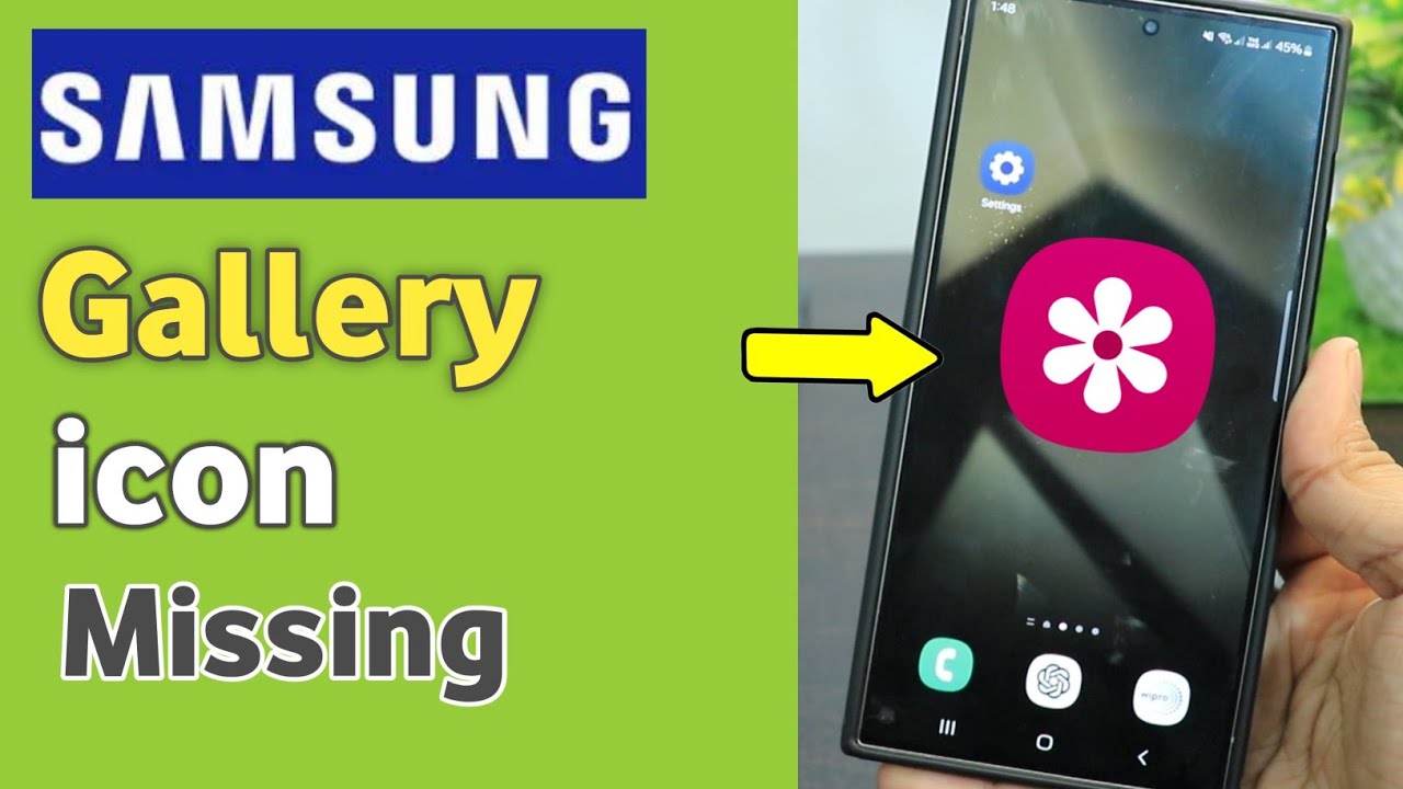 Samsung Phone Gallery app missing on home screen