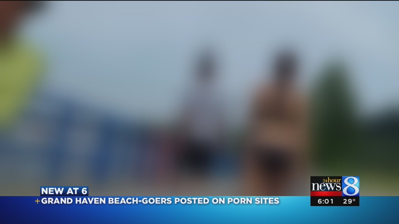 Videos of Grand Haven beach-goers posted on porn sites