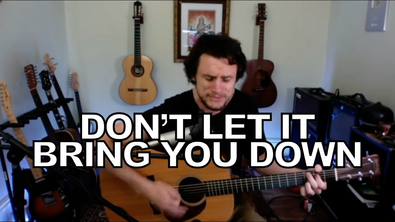 Neil Young - Don't Let It Bring You Down (acoustic cover)