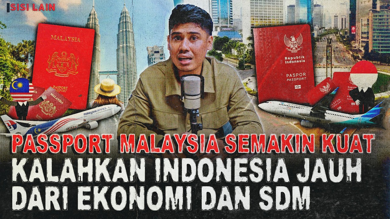 PASSPORT MALAYSIA SEMAKIN KUAT ! INDONESIA TERTINGGAL SECARA EKONOMI & SDM ?