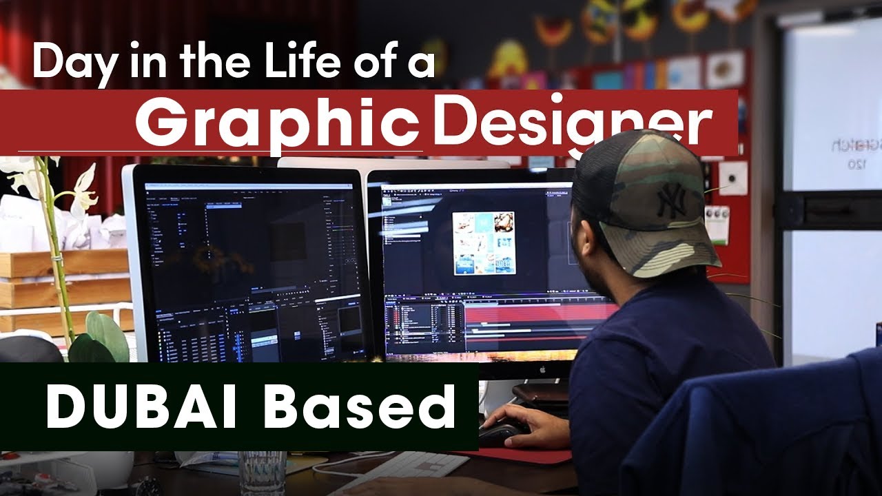 Day in The Life of a Graphic Designer - DUBAI