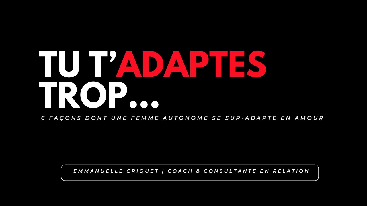 6 façons dont une femme autonome se sur-adapte en amour (relations floues, fatigue émotionnelle)