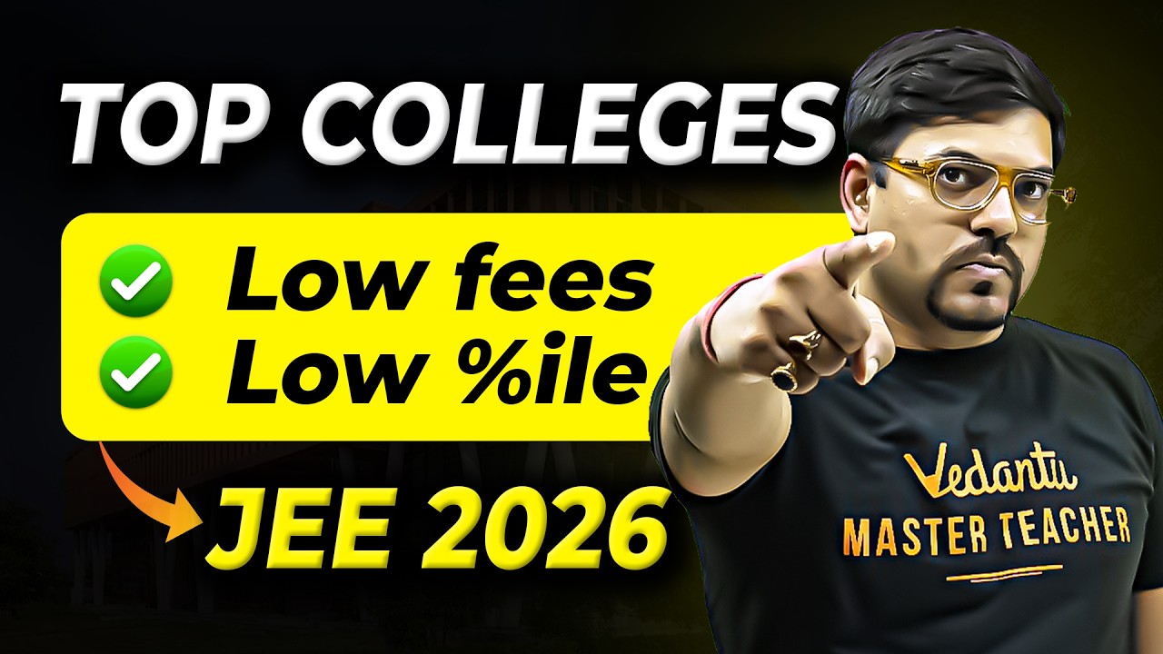 🔥Top Engineering Colleges at Low Fee and Low JEE Percentile | JEE  2026 | Harsh Sir
