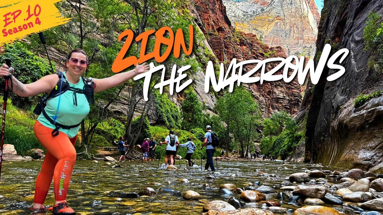 ZION’s Most FAMOUS Hike: EVERYTHING I Wish I Knew Before Hiking THE NARROWS! |S4-Ep.10