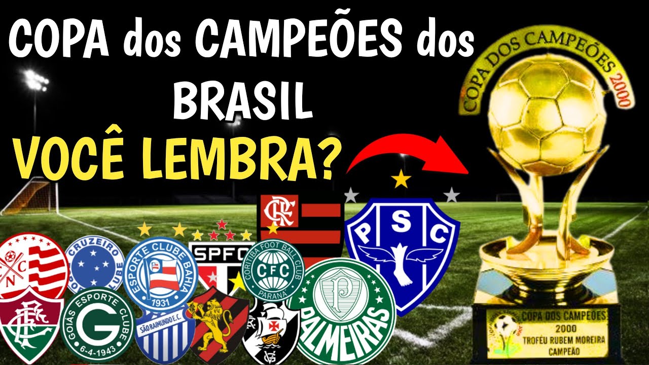 LEMBRA da EXTINTA COPA dos CAMPEÕES do BRASIL?