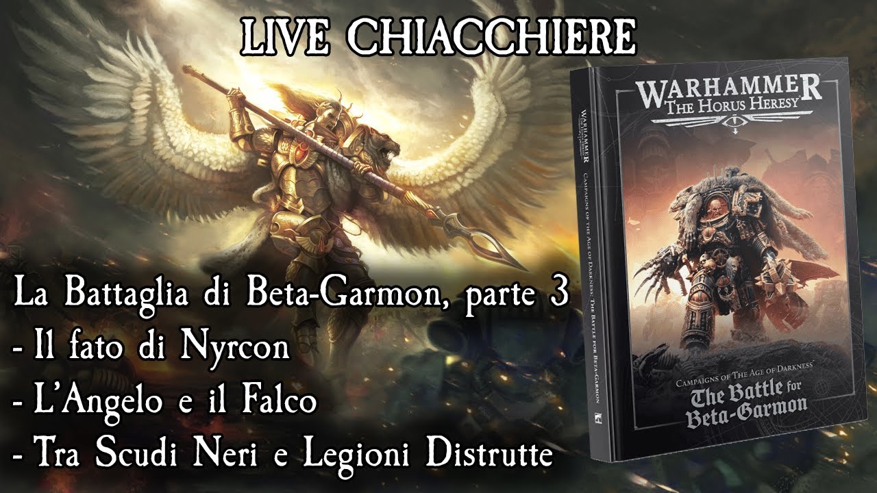Live Chiacchiere 24/10/25 - La Battaglia di Beta-Garmon, parte 3