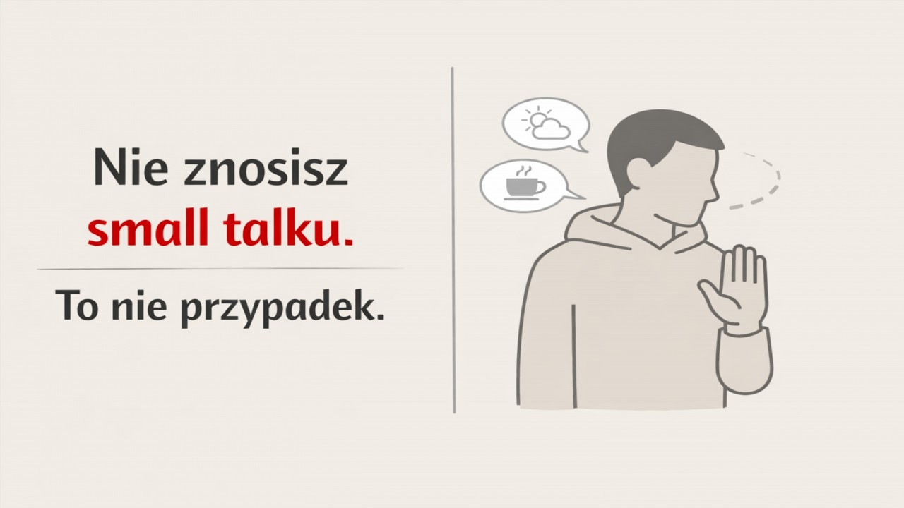 Dlaczego nienawidzisz small talku (to nie jest introwersja)