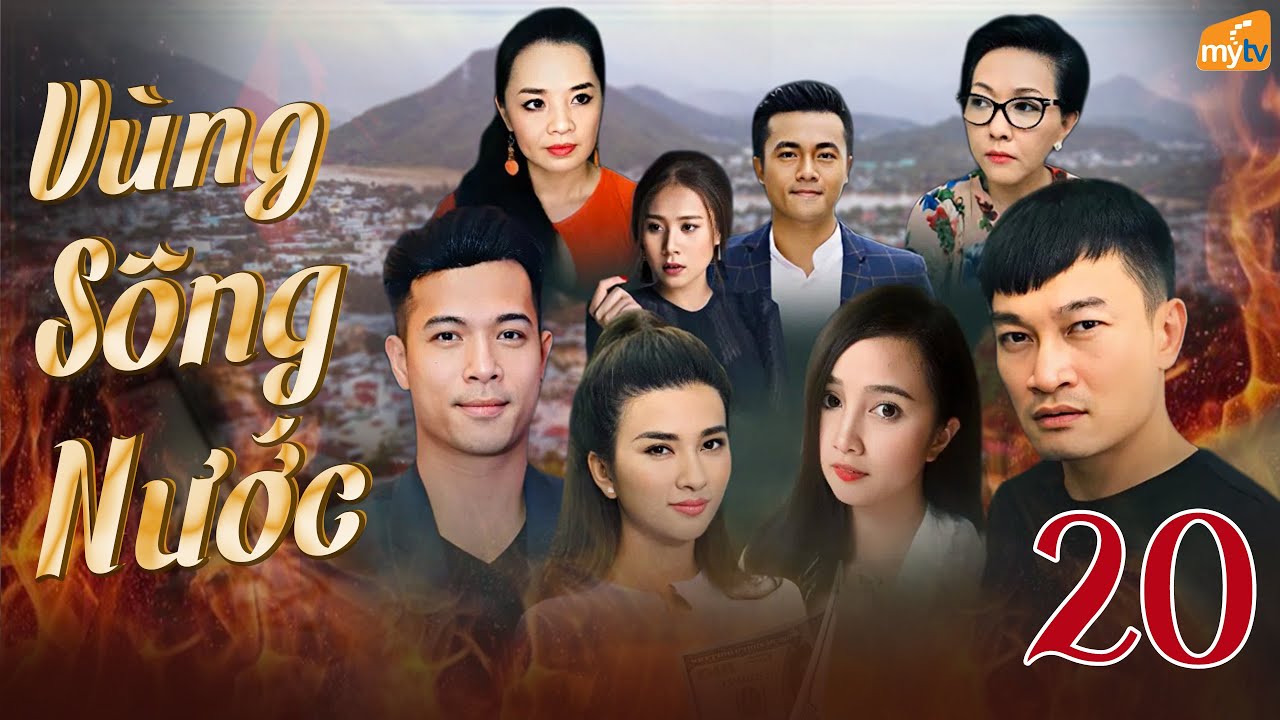 Vùng Sông Nước - Tập 20 | Khi Dòng Sông Ẩn Giấu Nhiều Bí Mật, Tình Yêu Là Ánh Sáng Soi Rõ Sự Thật