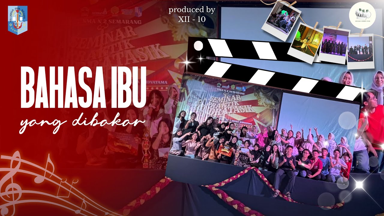 Bahasa Ibu Yang Dibakar  —  Sendratasik XII-10 SMA N 2 Semarang 2026