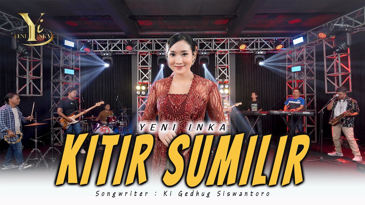 Yeni Inka - Kitir Sumilir (Official Music Yi Production)