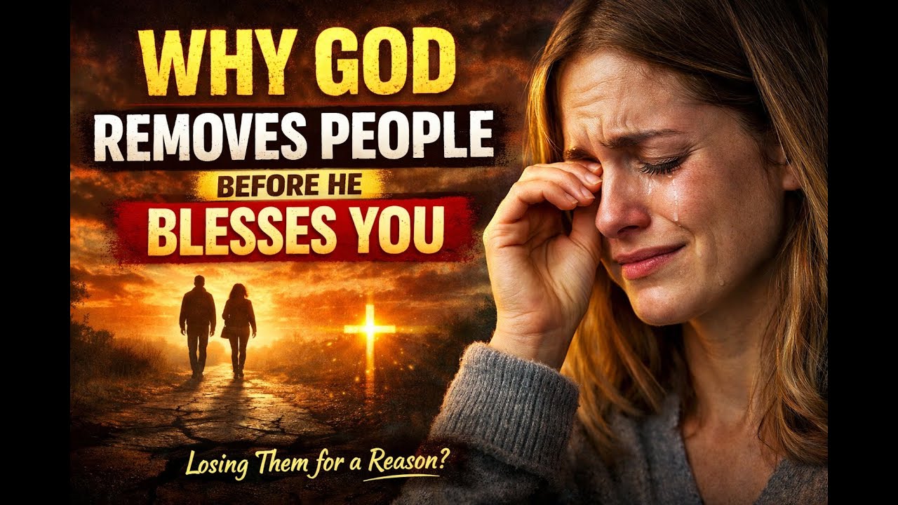 Why God Removes People Before He Blesses You