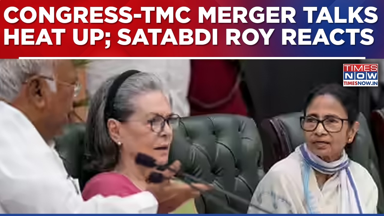 TMC Turmoil Deepens; Congress-TMC Merger Buzz Grows After Sonia-Mamata Meeting; Satabdi Roy Says...