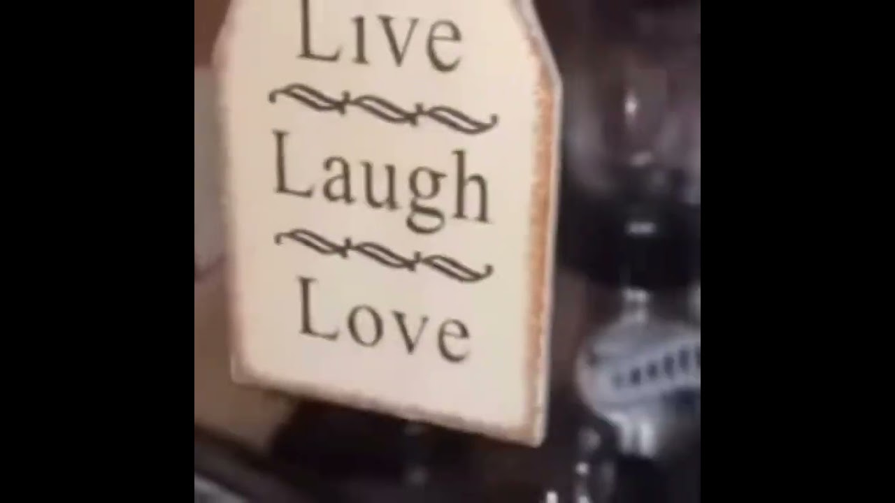 Live, Laugh, Love