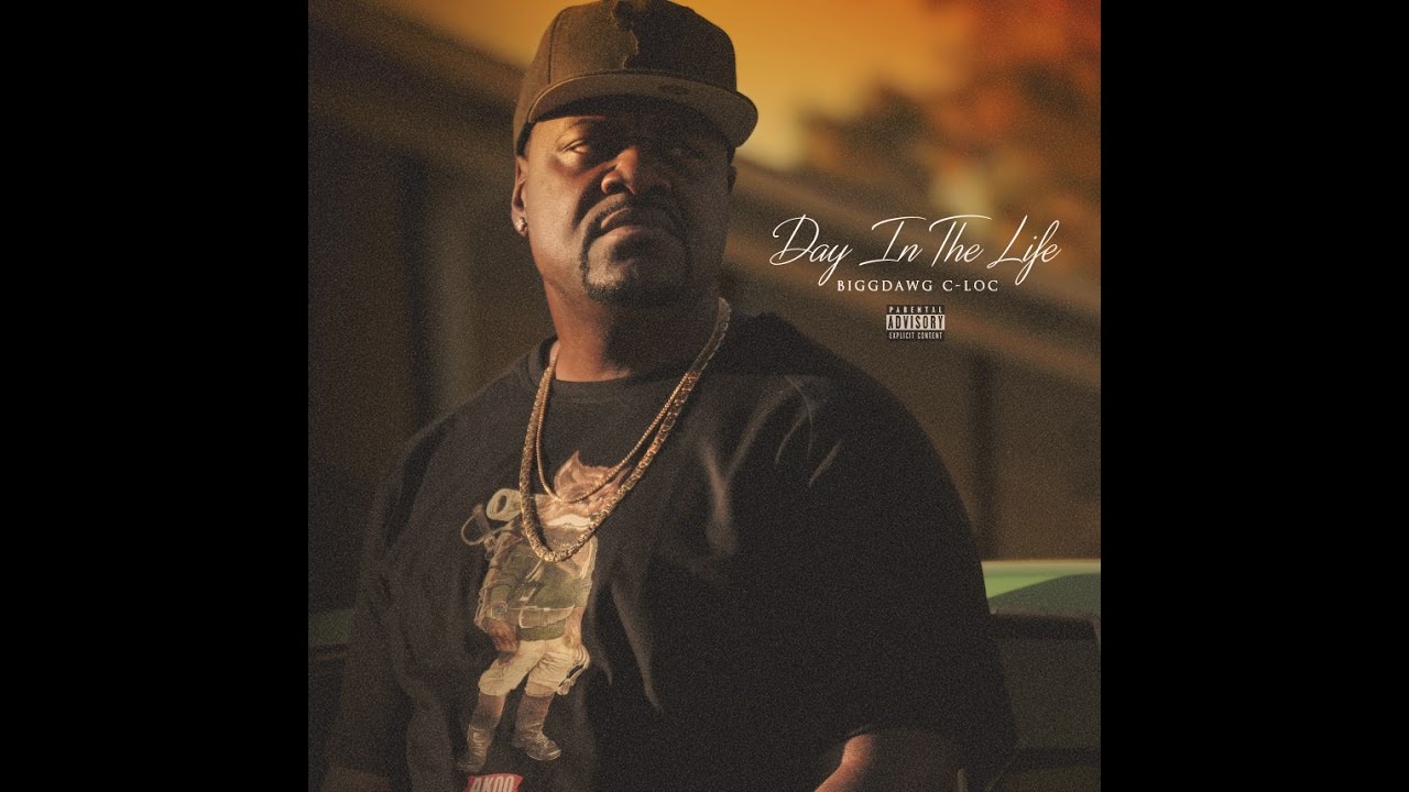 BiggDawg C-Loc - Day In The Life