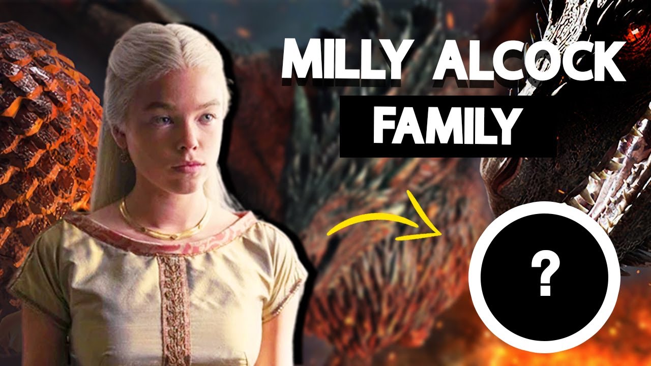 Milly Alcock Husband, Kids, Siblings, Parents (Family Members)