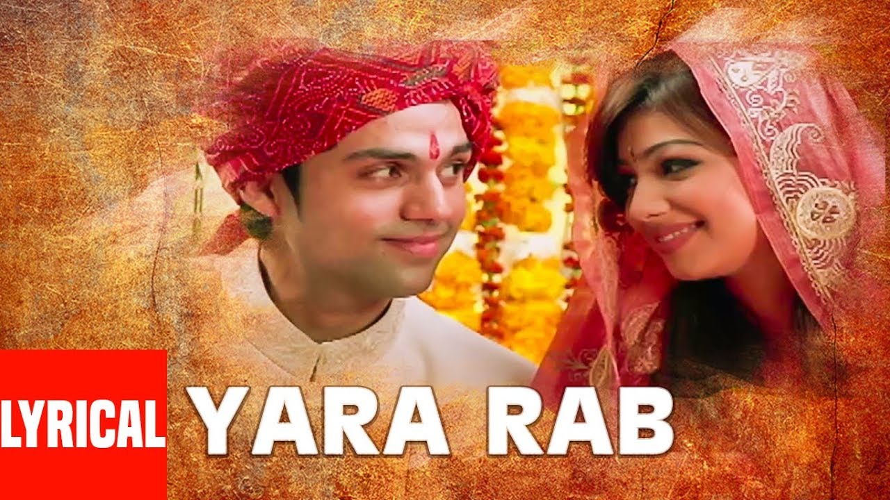 Yara Rab Lyrical Video Song Hindi Movie Socha Na Tha | Sonu Nigam,Sanjivni | Abhay Deol,Ayesha Takia
