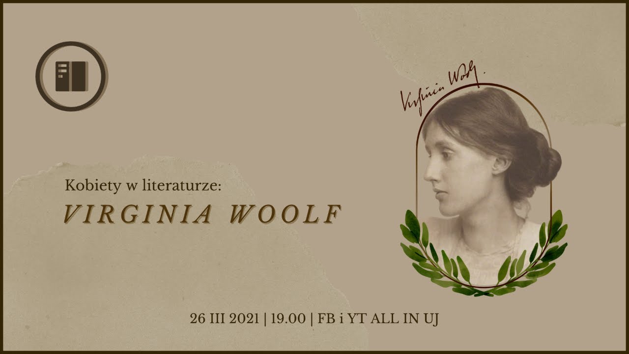 Kobiety w literaturze: Virginia Woolf // All In UJ