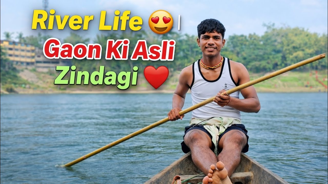 River Life 😍 | Gaon Ki Asli Zindagi ❤️ | Real Village Life Vlog