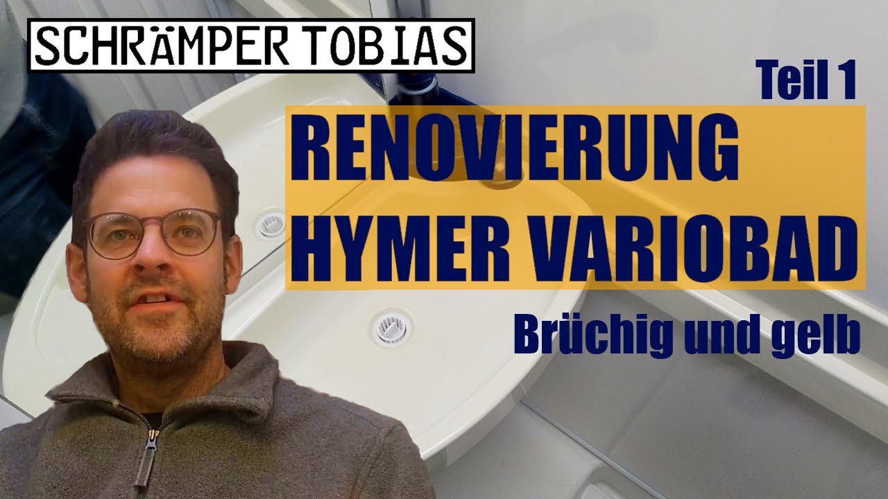 Schrämper Tobias: Renovierung Hymer Wohnmobil Vario-Bad (1997 - 2003) [Teil 1]