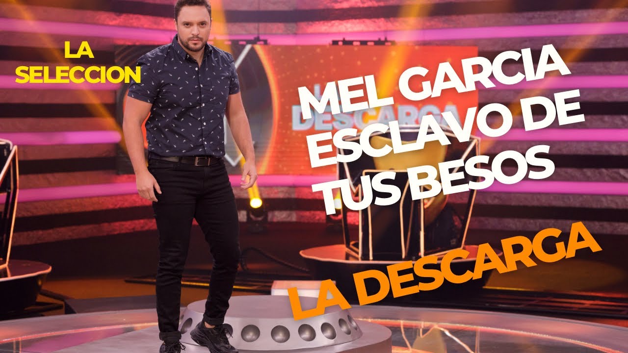 MEL GARC&Iacute;A - ESCLAVO DE TUS BESOS