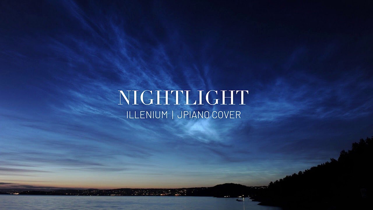 Illenium - Nightlight (piano cover)