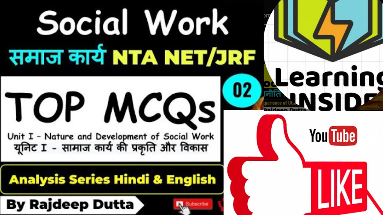 Top MCQs Social Work for NTA UGC NET+JRF, PhD SLET, KSET, CDPO, CUCET, CRET, UPPSC I Unit-1