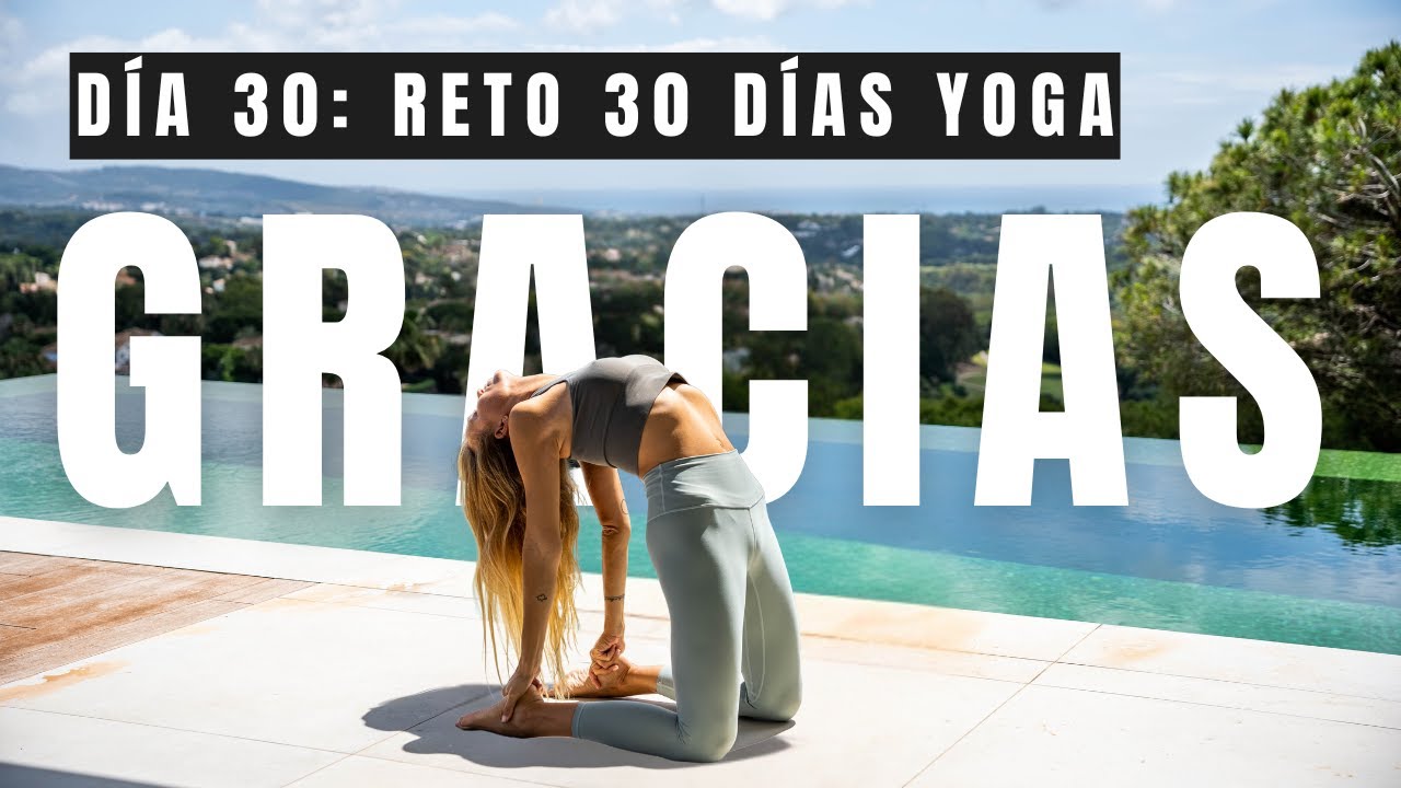 Día 30 - GRACIAS |  Reto 30 días de yoga