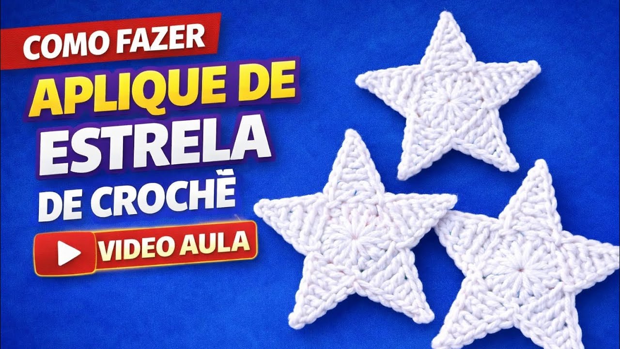 Como Fazer Estrela de Crochê - Aplique do Cropped Brasil 