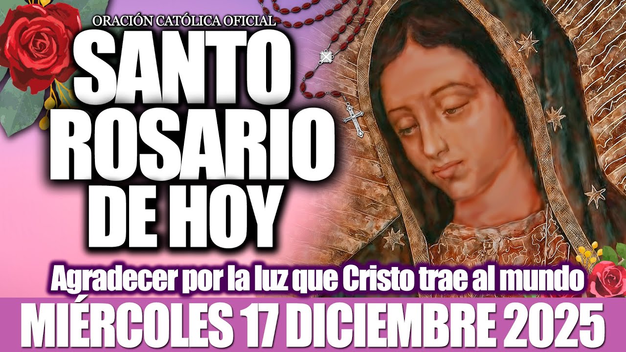 EL SANTO ROSARIO DE HOY MIÉRCOLES 16 DE DICIEMBRE 2025-MISTERIOS GLORIOSOS✝️EL SANTO ROSARIO DE HOY
