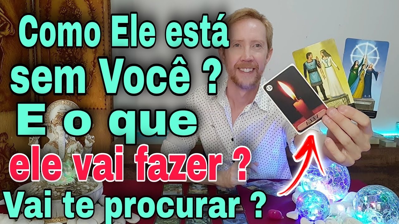 Como Ele está longe de mim ? E o que ele vai fazer ? Ele vai me procurar tarot ? Ele vai voltar ?