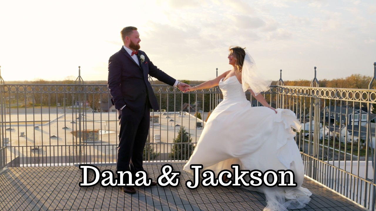 Dana & Jackson Wedding Highlights