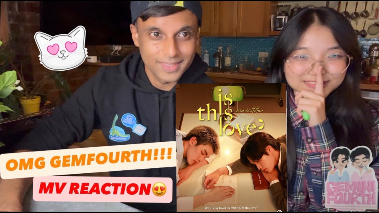 GeminiFourth - Is This Love- MV Reaction! (BL fans reaction)