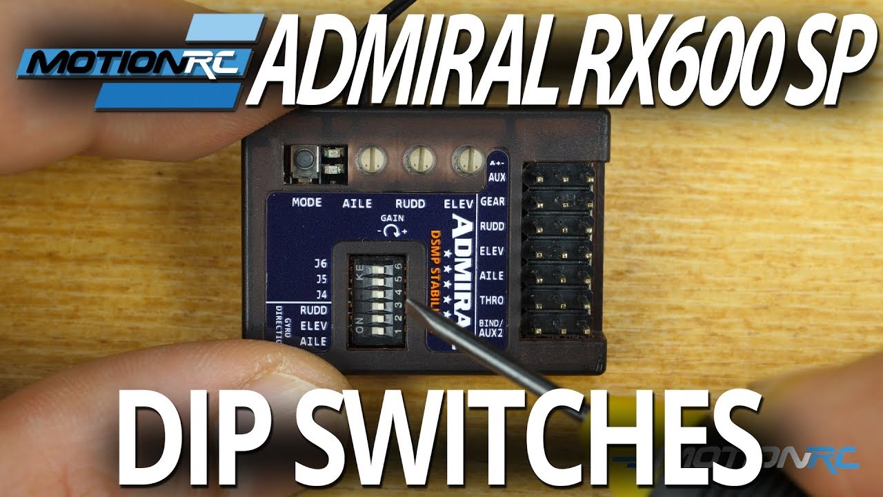 Dip Switches - Admiral RX600SP Stability Plus Gyro - Motion RC