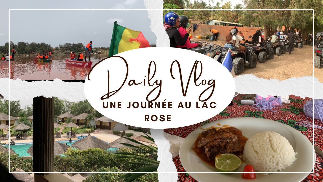 On visite Lac rose ensemble 👥 | balade en pirogue | hôtel | quad | piscine 🎉