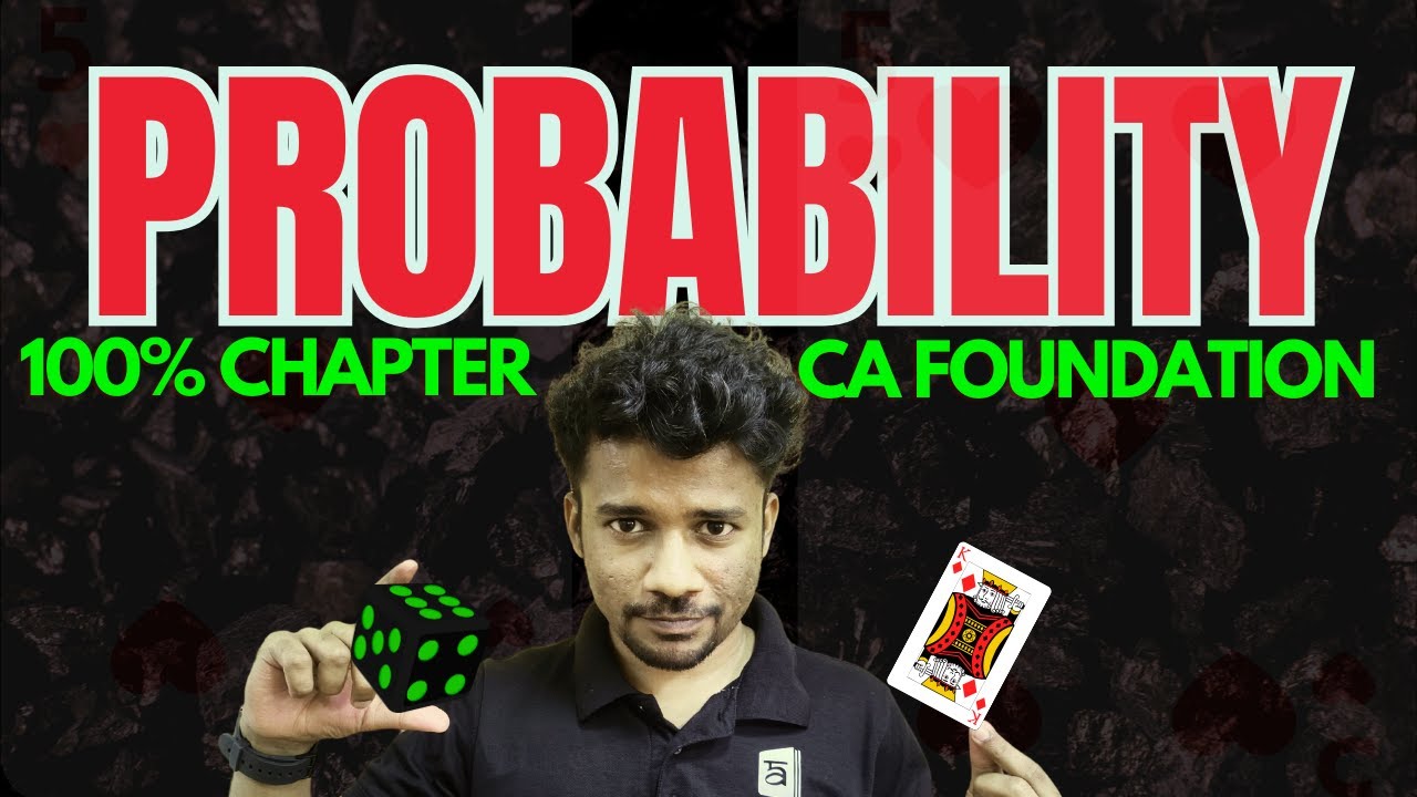 🎲 CA Foundation Chapter 15: Probability 🃚 🪙| Quantitative Aptitude | Full Chapter Nithin One Shot