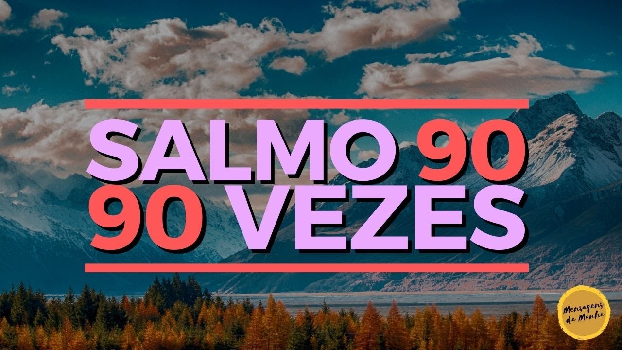 SALMO 90 90 VEZES