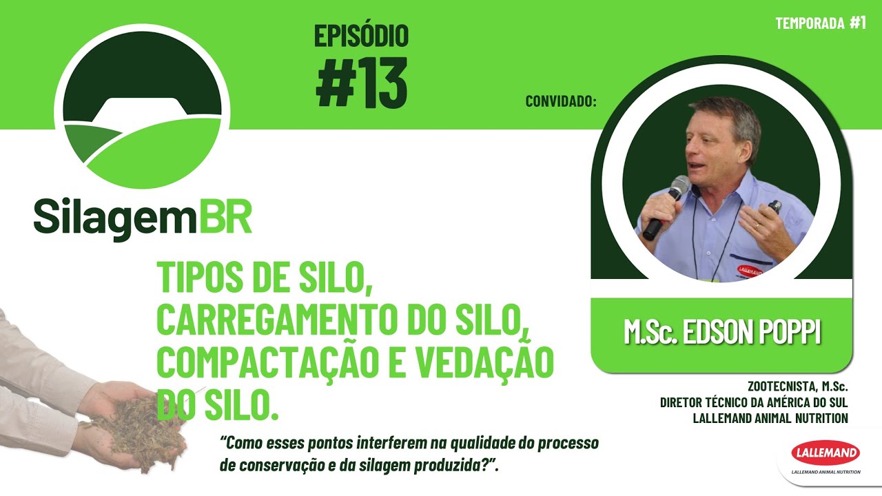 Ep#13 - Tipos de silo, carregamento do silo, compactação e vedação do silo