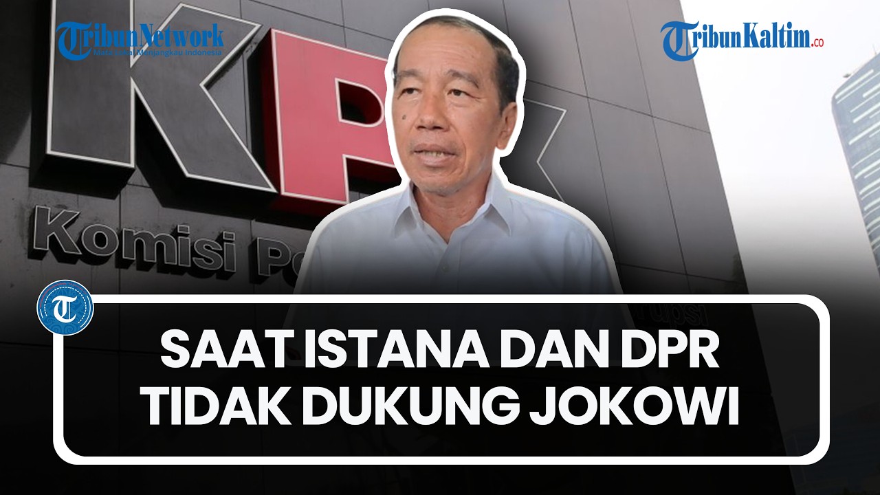 Saat Istana dan DPR Tidak Dukung Jokowi untuk Kembalikan UU KPK ke Versi Lama