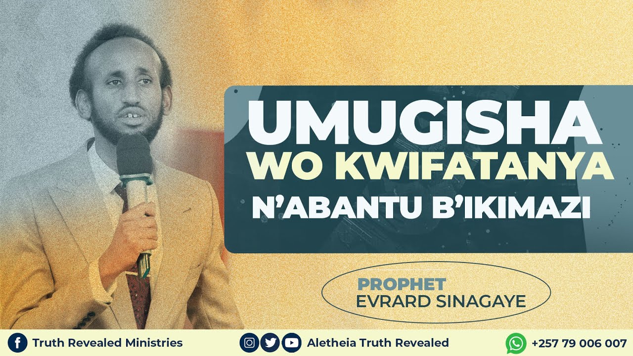 UMUGISHA WO KWIFATANYA NA BANTU B'IKIMAZI | Pr Evrard SINAGAYE