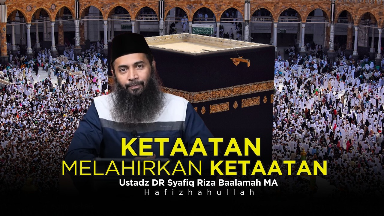 INI ALASANNYA KITA SULIT TAAT!! INI PENJELASAN USTADZ DR SYAFIQ RIZA BASALAMAH MA