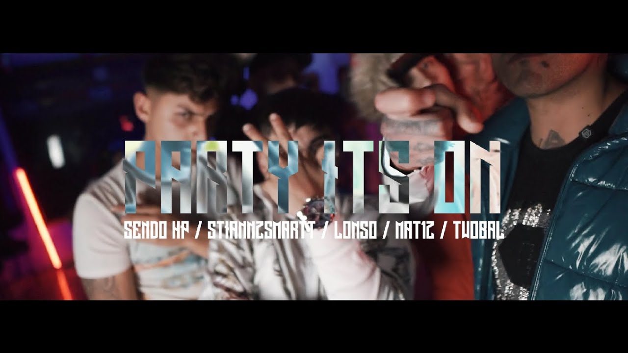 PARTY IT&acute;S ON - SENDO X STIANNZ X MAT1Z X LONSO X TOBAL